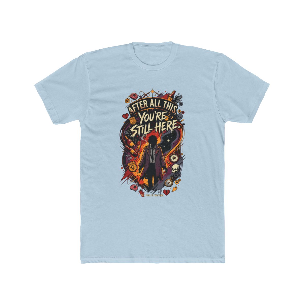 Disco Elysium After All This You're Still Here T Shirt